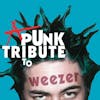 Album Artwork für Punk Tribute To Weezer von Weezer