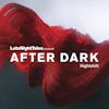 Illustration de lalbum pour Late Night Tales - After Dark: Nightshift Mixed by Bill Brewster par Various