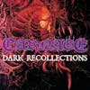 Album artwork for Dark Recollections by Carnage