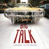 Illustration de lalbum pour Big Talk par Jarrod Dickenson