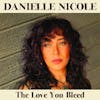 Illustration de lalbum pour Love You Bleed par Danielle Nicole