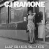 Illustration de lalbum pour Last Chance To Dance par CJ Ramone