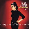 Album Artwork für Truly She Is None Other von Holly Golightly