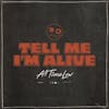 Album Artwork für Tell Me I'm Alive von All Time Low