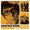 Album artwork for The 60s by Manfred Mann