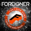 Album artwork for Can't Slow Down:B-Sides & Extra Tracks by Foreigner