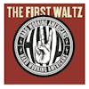 Album artwork for First Waltz by Hard Working Americans