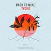 Album Artwork für Back To Mine von Tycho