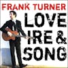 Illustration de lalbum pour Love,Ire & Song par Frank Turner