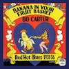Illustration de lalbum pour Banana in Your Fruit Basket: Red Hot Blues 1931-36 par Bo Carter