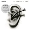 Illustration de lalbum pour Till Deaf Do Us Part par Slade