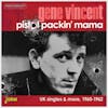 Album artwork for Pistol Packin' Mama - UK Singles & More 1960-1962 by Gene Vincent