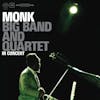 Illustration de lalbum pour Big Band & Quartet In Concert par Thelonious Monk