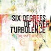 Album Artwork für Six Degrees Of Inner Turbulence von Dream Theater