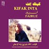 Album Artwork für Kifak Inta von Fairuz