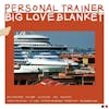 Illustration de lalbum pour Big Love Blanket par Personal Trainer