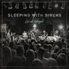 Illustration de lalbum pour Live And Unplugged par Sleeping With Sirens