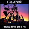 Album Artwork für Welcome To The City Of Fun von Diablofurs