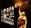Album artwork for Big Bad and Beautiful by Popa Chubby