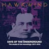 Album Artwork für DAYS OF THE UNDERGROUND-10 Disc Box Set von Hawkwind