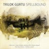 Illustration de lalbum pour Spellbound par Trilok Gurtu