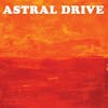 Album Artwork für Astral Drive von Astral Drive