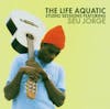 Illustration de lalbum pour The Life Aquatic/Studio Session Featuring par Seu Jorge