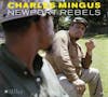 Illustration de lalbum pour Newport Rebels par Charles Mingus