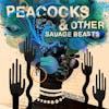Illustration de lalbum pour Peacocks & Other Savage Beasts par Tenesha The Wordsmith