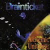 Album artwork for Alchemic Universe+DVD by Brainticket