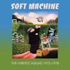 Album artwork for The Harvest Albums 1975-1978: 3CD Remastered Clams by Soft Machine