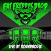 Album Artwork für Live At Roundhouse von Fat Freddy's Drop