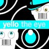 Album Artwork für The Eye von Yello