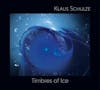 Album artwork for Timbres Of Ice by Klaus Schulze