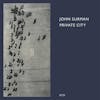 Album artwork for Private City by John Surman