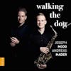 Album artwork for Walking The Dog by Joseph Moog
