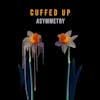 Album Artwork für Asymmetry von Cuffed Up