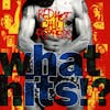 Illustration de lalbum pour What Hits!? par Red Hot Chili Peppers