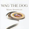 Illustration de lalbum pour Wag The Dog par Mark Knopfler