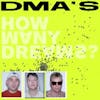 Album Artwork für How Many Dreams? von Dma's