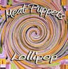 Illustration de lalbum pour Lollipop par Meat Puppets