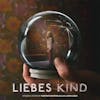 Album artwork for Liebes Kind - Original Soundtrack by Gustavo Santaolalla