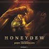 Illustration de lalbum pour Honeydew par John Mehrmann