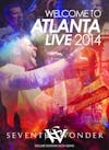 Album artwork for Welcome To Atlanta Live 2014 by Seventh Wonder