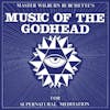 Album artwork for Music of the Godhead by Master Wilburn Burchette