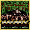 Illustration de lalbum pour Live On St.Patrick's Day par Dropkick Murphys