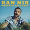 Album Artwork für Greener Pastures von Ran Nir
