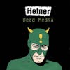 Illustration de lalbum pour Dead Media par Hefner