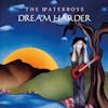 Illustration de lalbum pour Dream Harder par The Waterboys