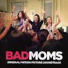 Illustration de lalbum pour Bad Moms/OST par Various